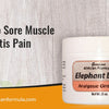 Say Bye to Sore Muscles and Arthritis Pain